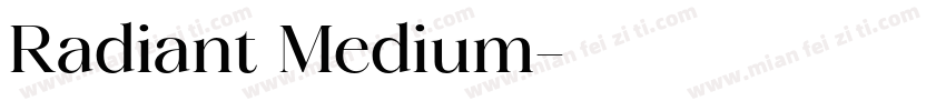Radiant Medium字体转换